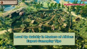 Level Up Quickly in Masters of Albion: Expert Gameplay Tips