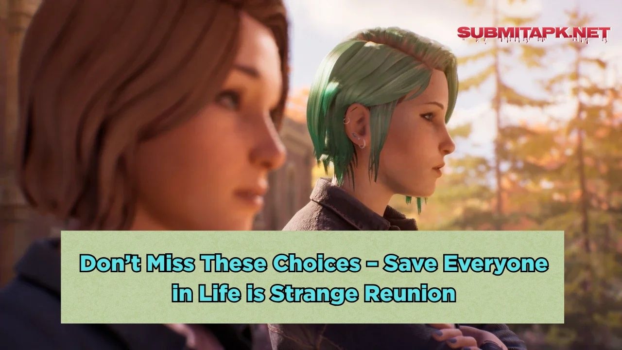 life-is-strange-reunion-save-everyone